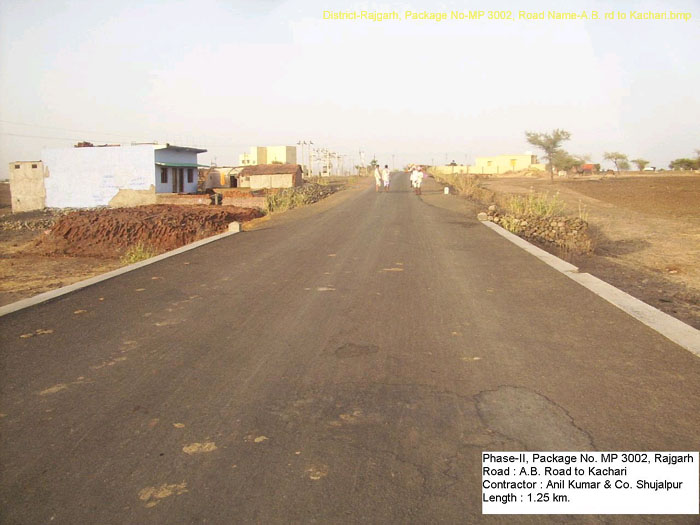 District-Rajgarh, Package No-MP 3002, Road Name-A.B. rd to Kachari